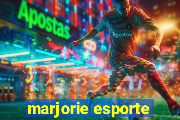 marjorie esporte